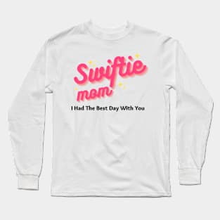 Funny Special Swiftie Mom Gift Long Sleeve T-Shirt